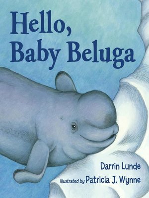 cover image of Hello, Baby Beluga